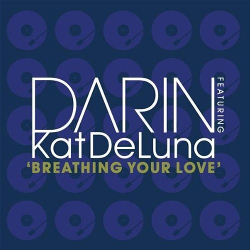 Breathing Your Love (The Thin Red Men Radio Mix)歌词-Kat DeLuna / Darin