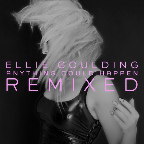 Anything Could Happen (Birdy Nam Nam Remix)歌词-Ellie Goulding