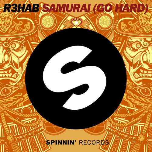 Samurai (Go Hard)歌词-R3HAB