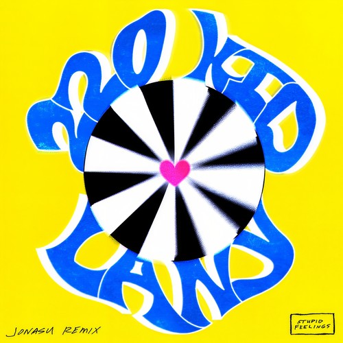Stupid Feelings (Jonasu Remix)歌词-220 KID / LANY / Jonasu