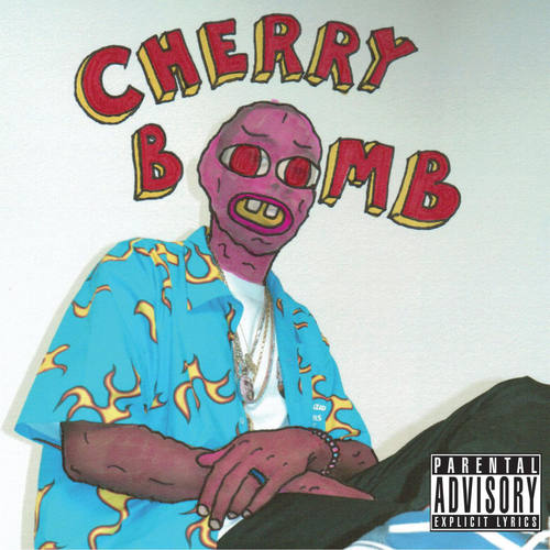 CHERRY BOMB (Explicit)歌词-Tyler, The Creator