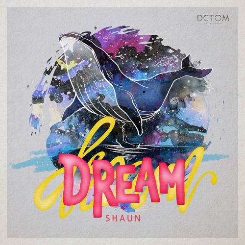Dream歌词-SHAUN (숀)