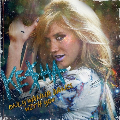 Only Wanna Dance With You歌词-Kesha