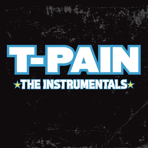Tipsy (Inst.)歌词-T-Pain