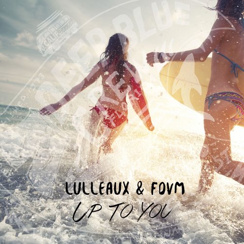 Up to You (Dirty Soul)歌词-Lulleaux / FDVM
