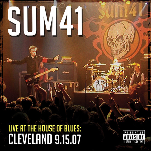 Fat Lip (Live At The House Of Blues, Cleveland, 9.15.07|Explicit)歌词-Sum 41