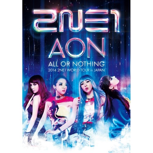 CLAP YOUR HANDS (2014 WORLD TOUR ～ALL OR NOTHING～ in JAPAN Ver.-)歌词-2NE1 (투애니 원)