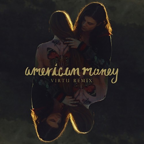 American Money (Virtu Remix)歌词-BØRNS